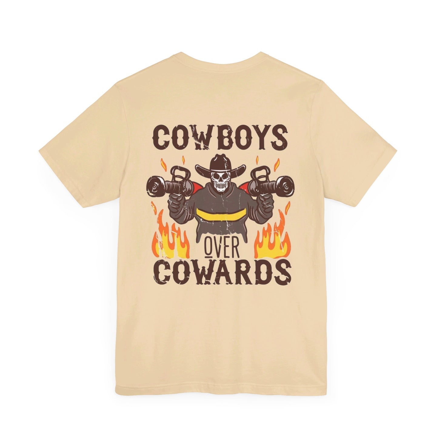 Cowboys Over Cowards Tee