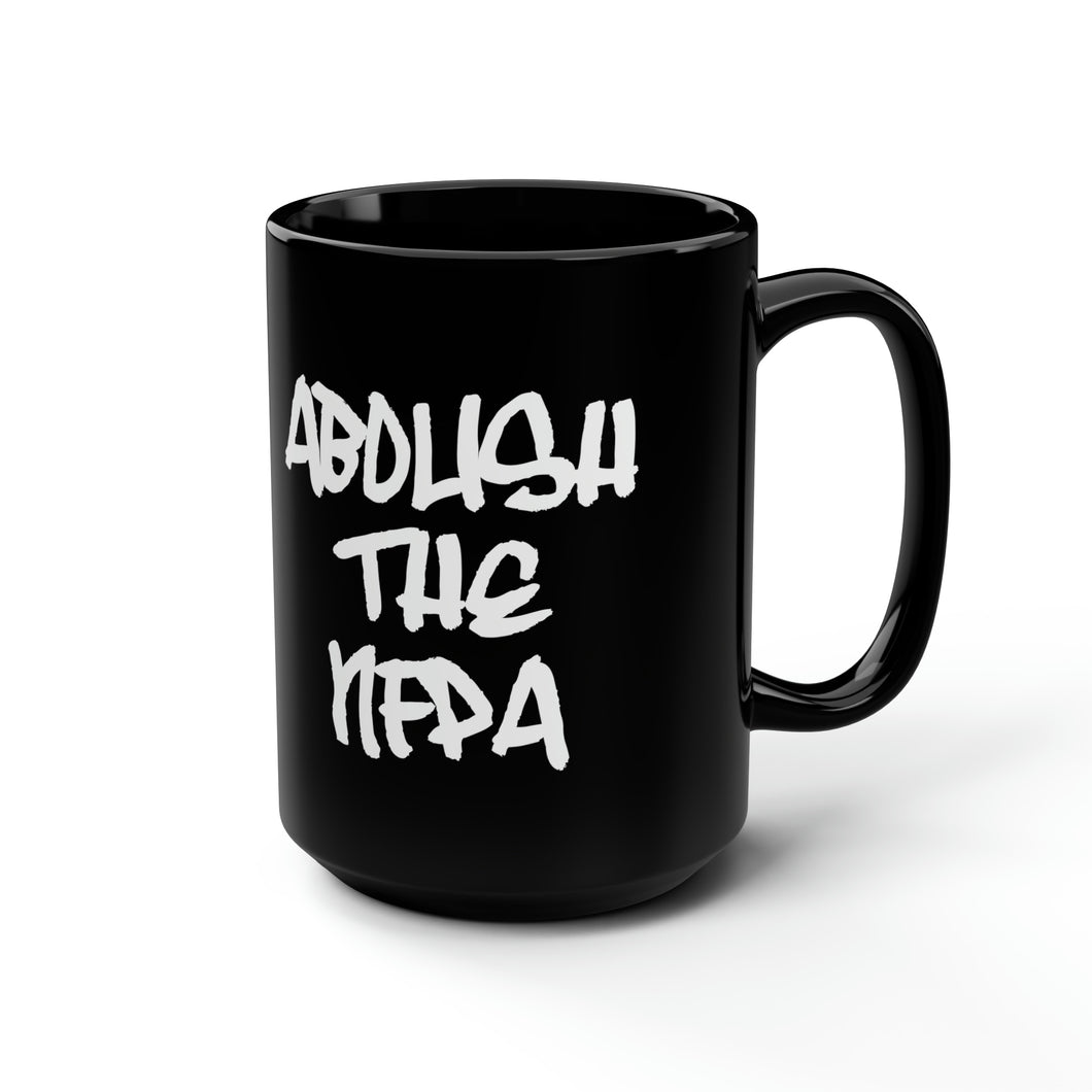 Abolish The NFPA Mug, 15oz