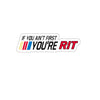 If You Aint First You Are RIT Sticker Printify