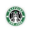 Caffeine And Jobs Sticker Printify