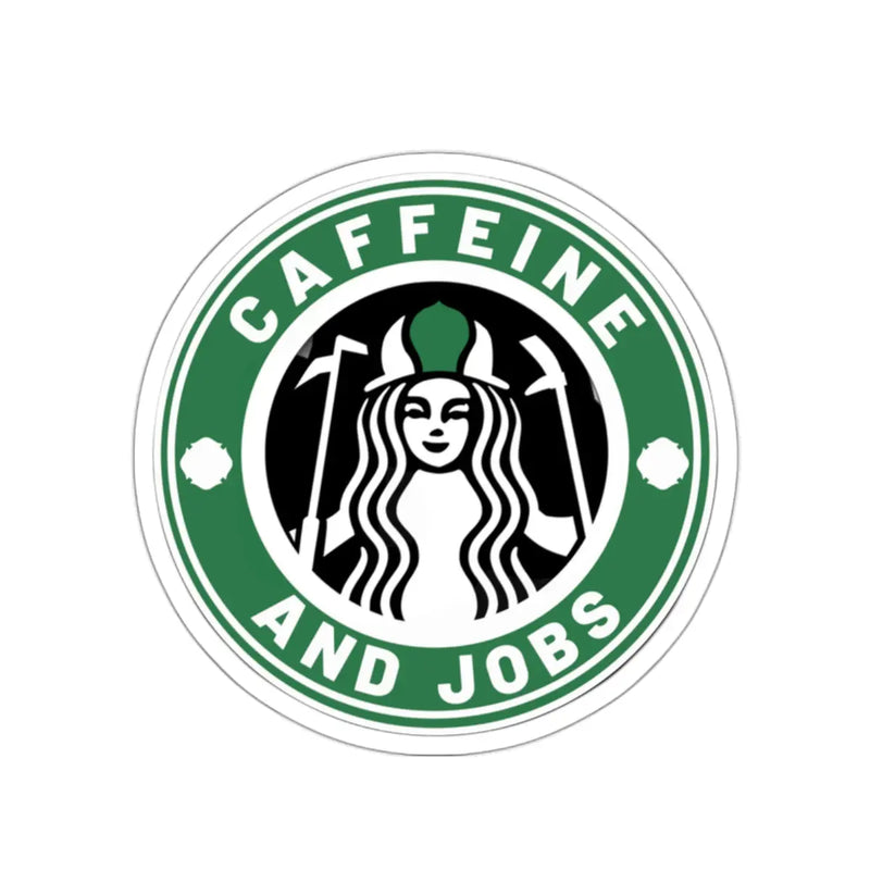 Caffeine And Jobs Sticker Printify