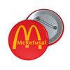 McRefusal Button Printify