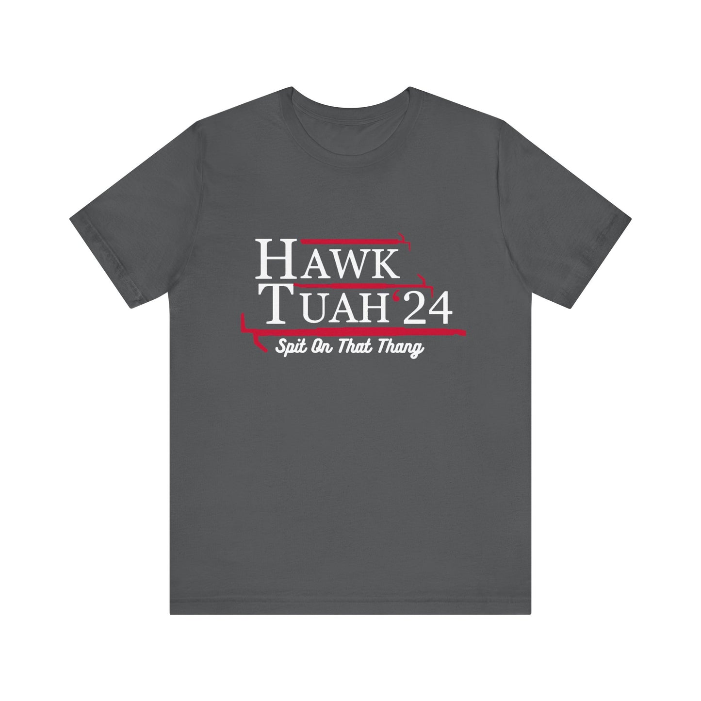 Hawk Tuah Tee