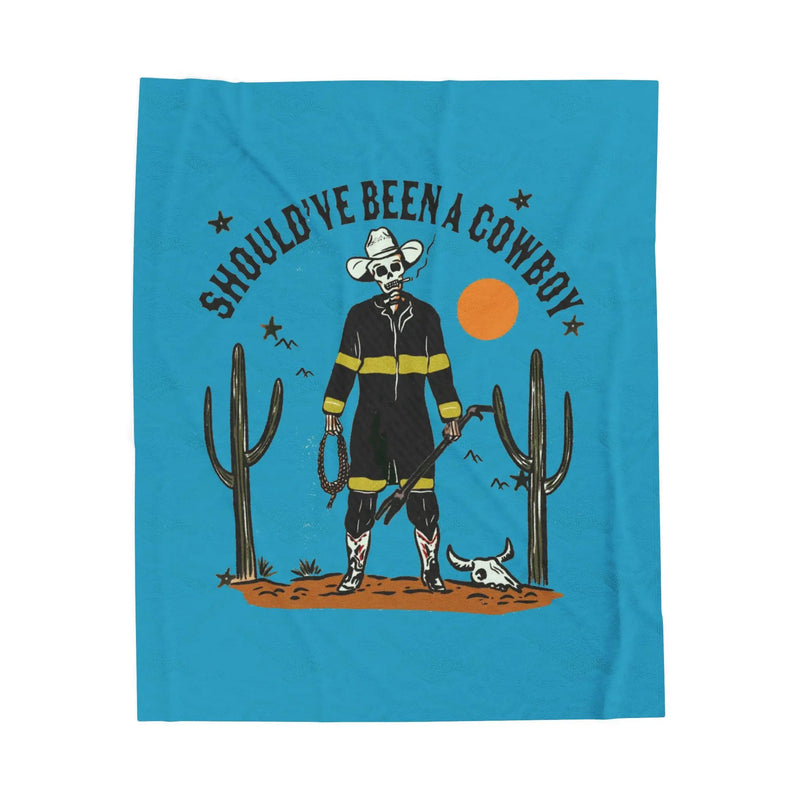 Should Have Been A Cowboy Blanket Printify