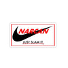 Just Slam It Sticker Printify