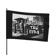 Load image into Gallery viewer, Abolish The NFPA Flag (version 2)
