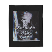 Smoke Em Blanket Printify