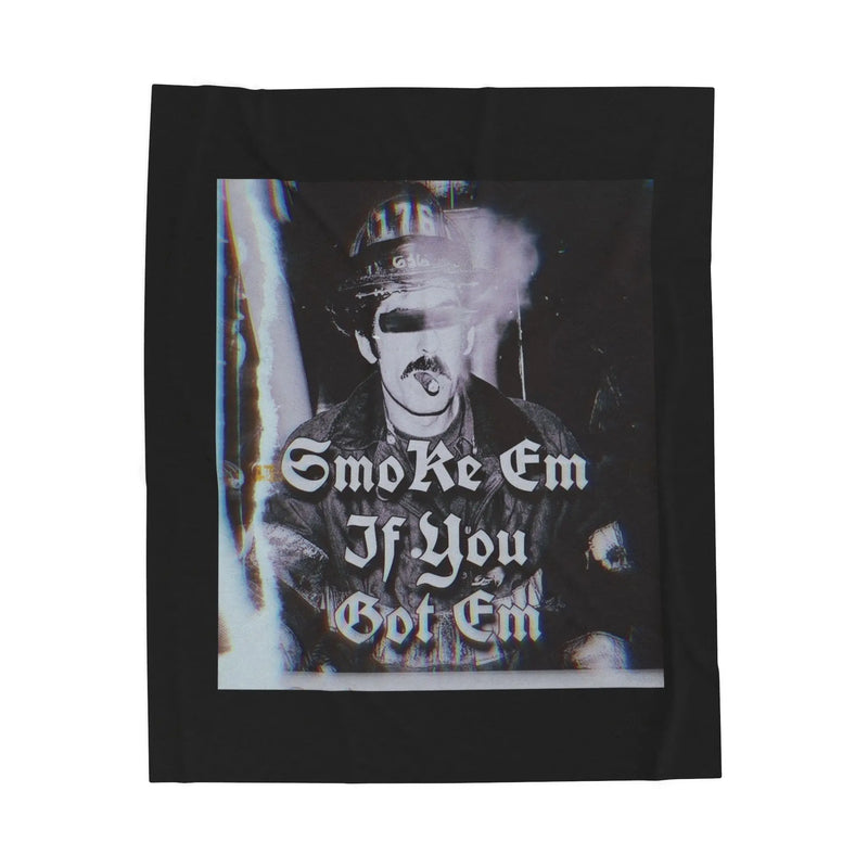Smoke Em Blanket Printify