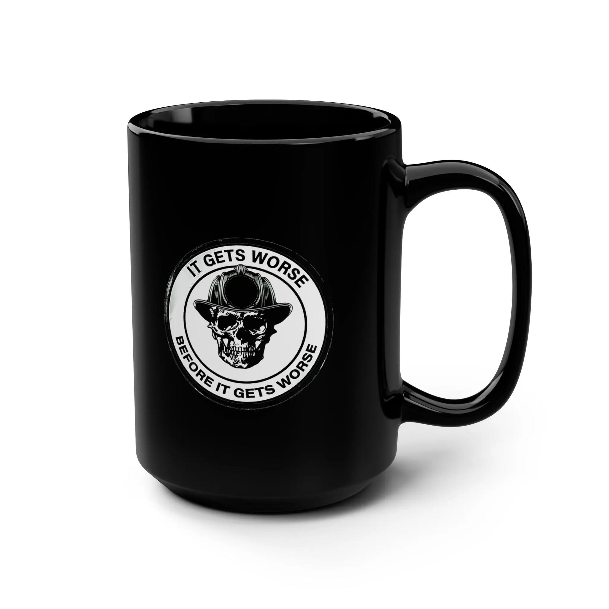 It Gets Worse Black Mug, 15oz Printify