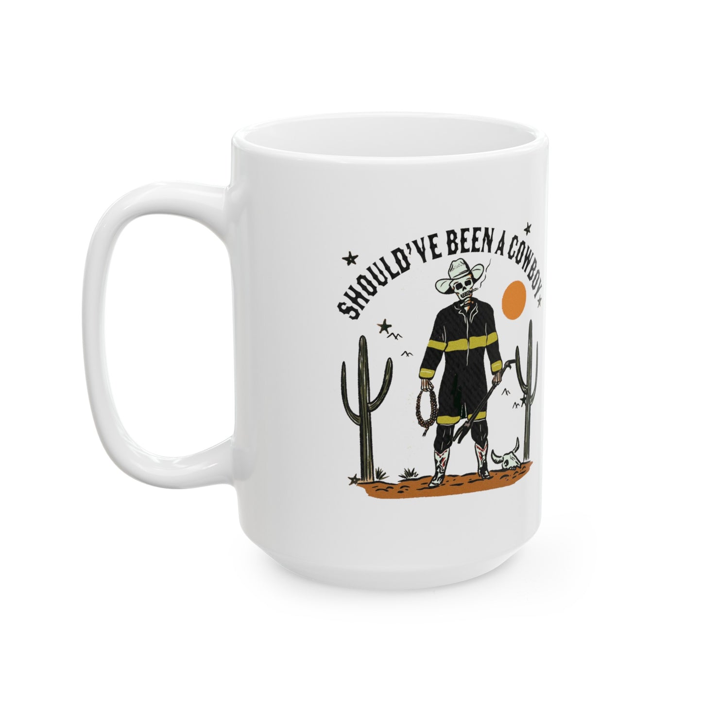 Should Have Been A Cowboy mug