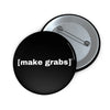 Make Grabs Button Printify