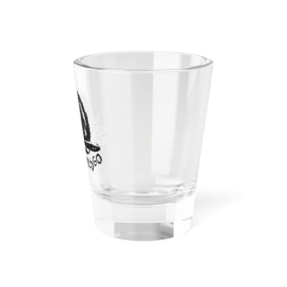 Danny Would Go Shot Glass