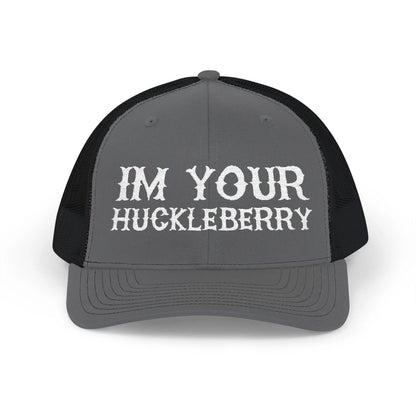 I'm Your Huckleberry Hat Printify