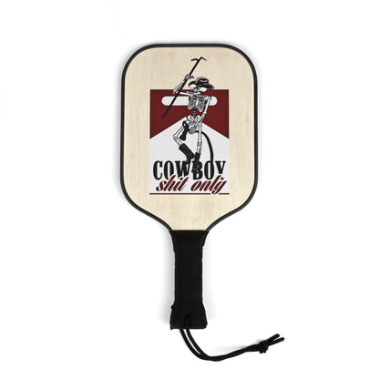 Cowboy Shit Only Pickleball Kit