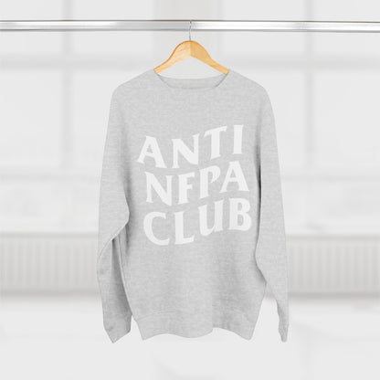 Anti NFPA Club Crewneck