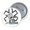 Get Schwifty Button Printify