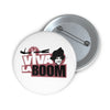 Viva La Boom Button Printify