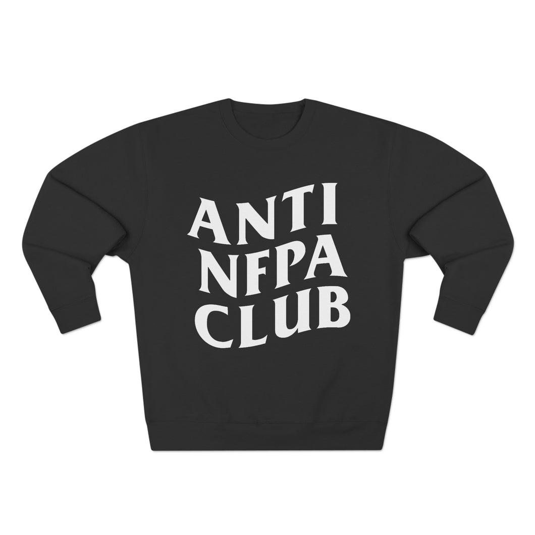 Anti NFPA Club Crewneck