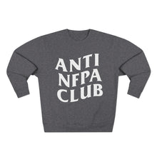 Load image into Gallery viewer, Anti NFPA Club Crewneck
