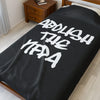 Abolish the NFPA Station Blanket Printify
