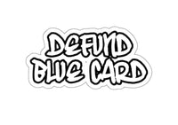 Defund Blue Card Black Smoke Sticker LLC