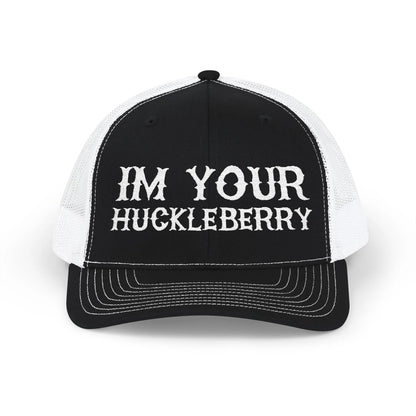 I'm Your Huckleberry Hat Printify