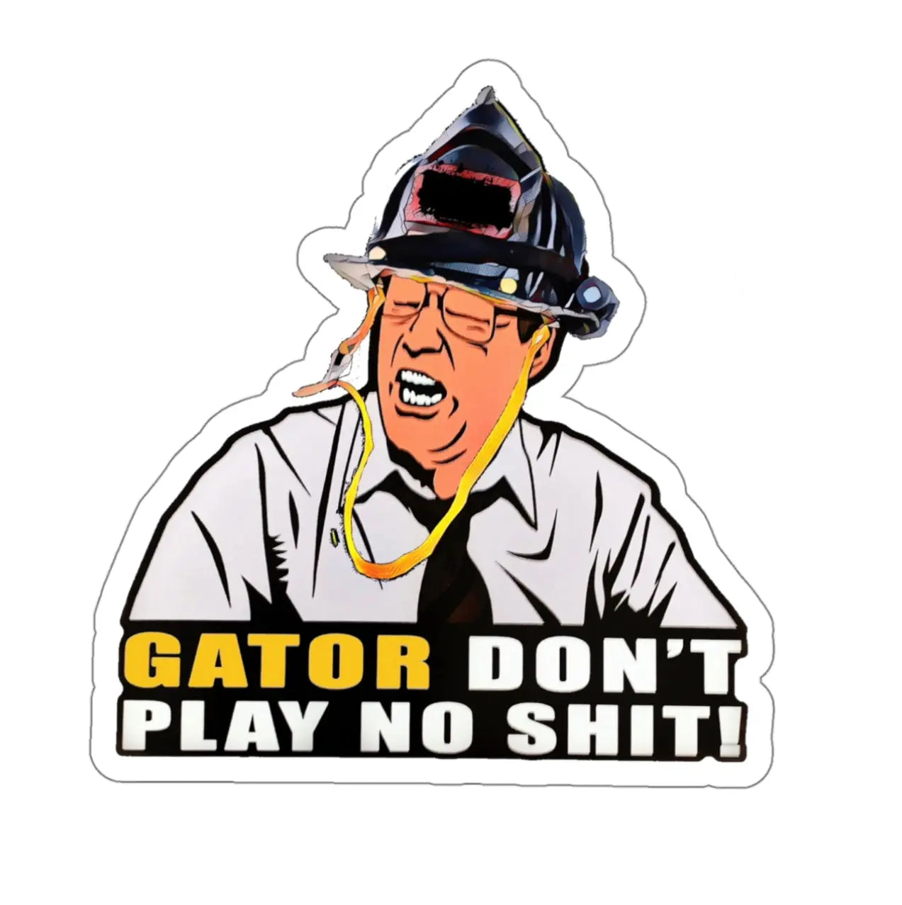 Gator Dont Play No Shit – Black Smoke Sticker LLC