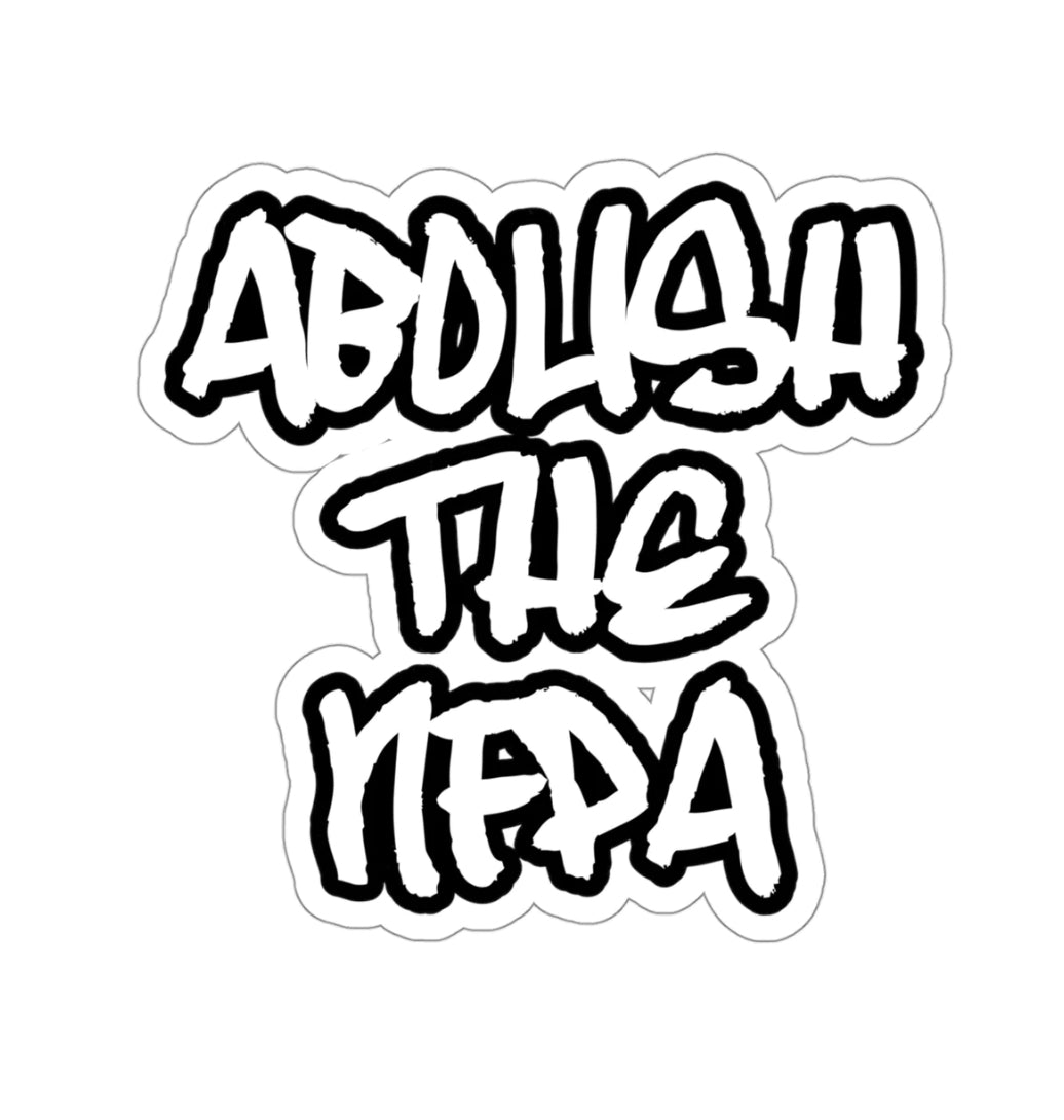 Abolish The NFPA