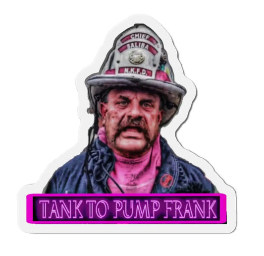 Tank To Pump Frank Black Smoke Sticker LLC