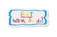 Harm No Do Black Smoke Sticker LLC