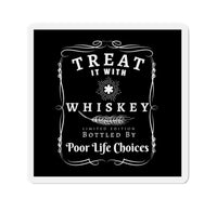 Treat It With Whisky Black Smoke Sticker LLC